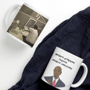 White Printed Mug - Modern Problem Require Modern Solution Memes